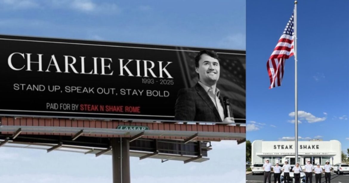 Steak ‘n Shake Goes Full Patriot Mode with Massive American Flags and Charlie Kirk Tributes Steak ‘n Shake Goes Full Patriot Mode with Massive American Flags and Charlie Kirk Tributes