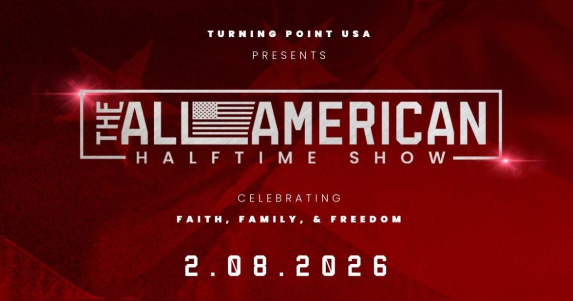 TPUSA Announces Counter to Bad Bunny Super Bowl Halftime Appearance: The ‘All American Halftime Show’ TPUSA Announces Counter to Bad Bunny Super Bowl Halftime Appearance: The ‘All American Halftime Show’