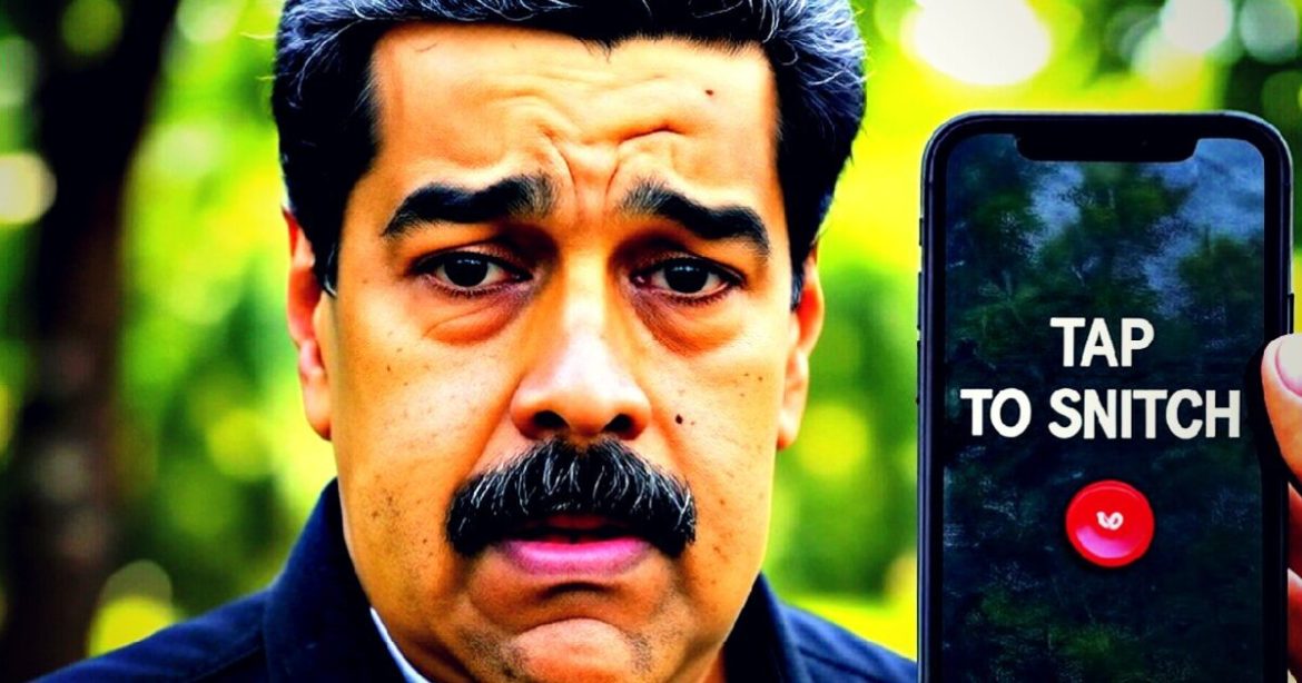 SNITCH DOT COM: Desperate Venezuelan Dictator Maduro Orders Creation of App for Population To Report ‘Everything They See and Hear’